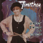 Timothea - Goin' Home To Mama