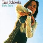 Tina Schlieske - Slow Burn