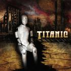 Titanic - Wreckage (The Best of & the Rest Of)
