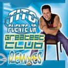 TITO PUENTE JR. - Greatest Club Remixes