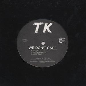 We Don't Care! 12" Single