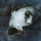 To Die For - Epilogue