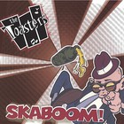 The Toasters - Skaboom!(1)
