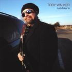 Toby Walker - Just Rolled In
