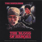 The Blood of Heroes: Original Soundtrack