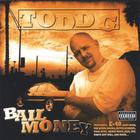 Todd G - Bail Money (2005)