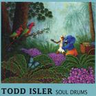Todd Isler - Soul Drums