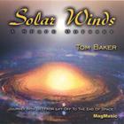 Tom Baker - Solar Winds