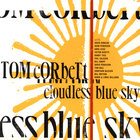 Tom Corbett - Cloudless Blue Sky