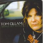 Tom Gillam - Shake My Hand