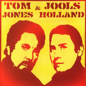 Tom Jones And Jools Holland