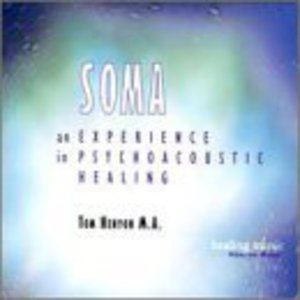 Soma - Psychoacoustic Healing