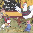 Tom Knight - The Classroom Boogie