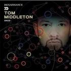 Tom Middleton - Renaissance 3D (Mixed By Tom Middleton) CD2