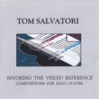 Tom Salvatori - Invoking the Veiled Reference