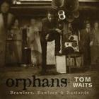 Tom Waits - Orphans (Limited Deluxe)