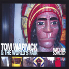 Tom Warnick & the World's Fair - May I See Some ID?