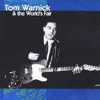 Tom Warnick & the World's Fair - Tom Warnick & the World's Fair