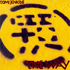 Tomi Jenkins - The Way