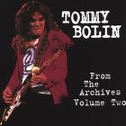 Tommy Bolin - From The Archives Volume 2
