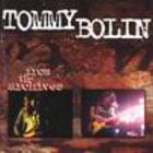 Tommy Bolin - From The Archives