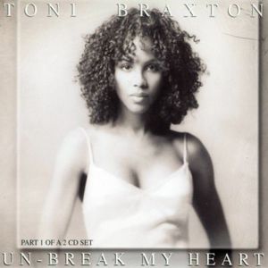 Un-Break My Heart (CDS)