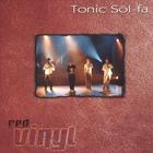 Tonic Sol-fa - Red Vinyl