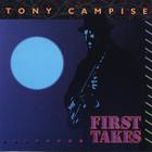 Tony Campise - First Takes