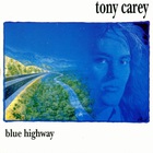 Tony Carey - Blue Highway