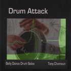 Drum Attack -Bellydance Drum Solos