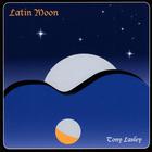 Tony Lasley - Latin Moon