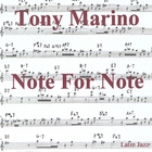 Tony Marino - Note For Note