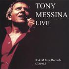 Tony Messina - Tony Messina Live