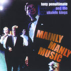 Tony Penultimate - Mainly Manly Music
