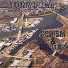 Tony Pica - Schism and Blues