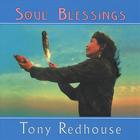 Tony Redhouse - Soul Blessings