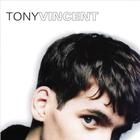 Tony Vincent - Tony Vincent