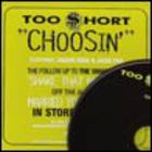 Too Short - Choosin