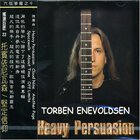 Torben Enevoldsen - Heavy Persuasion