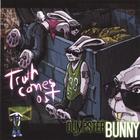 Torbin Harding - dumpster bunny-truth comes out