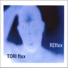 Tori Fixx - REfixx