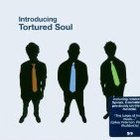 Tortured Soul - Introducing Tortured Soul