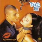 Touch And Go - Big Beat Boogie