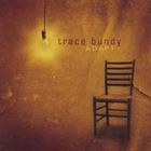 Trace Bundy - Adapt  (CD/DVD Combo)
