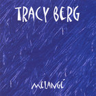 Tracy Berg - Melange