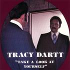 Tracy Dartt - Take A Look At Yourself