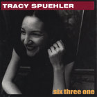 Tracy Spuehler - six three one