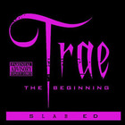 Trae - The Beginning (S.L.A.B. ED)