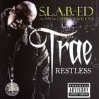 Trae - Restless [S.L.A.B.-ED]