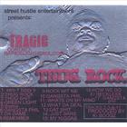 TraGiC - Thug Rock